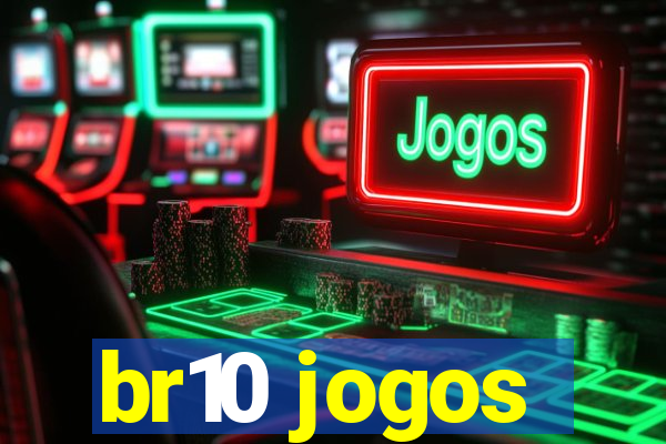 br10 jogos